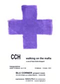 CCH – Walking on the mafia